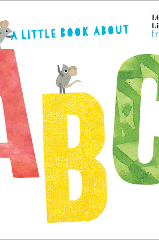 Cover of A Little Book About ABCs
