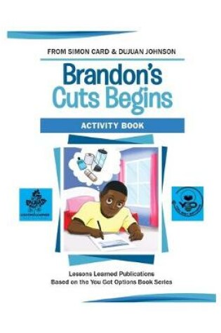 Cover of Brandon's Cuts Begins Activity Book