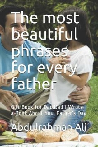 Cover of The most beautiful phrases for every father