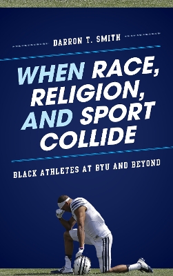 Cover of When Race, Religion, and Sport Collide