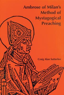 Book cover for Ambrose of Milan's Method of Mystagogical Preaching