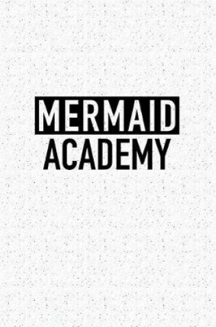 Cover of Mermaid Academy