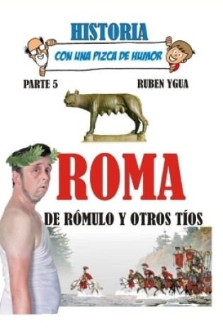 Cover of Roma de Rómulo Y Otros Tíos