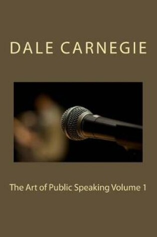 Cover of The Art of Public Speaking Volume 1