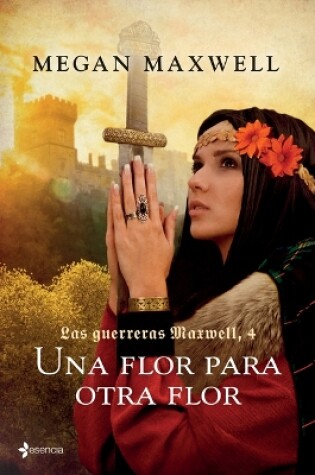 Cover of Guerreras 4. Una Flor Para Otra Flor