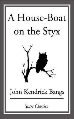 Book cover for A House-Boat in the Styx
