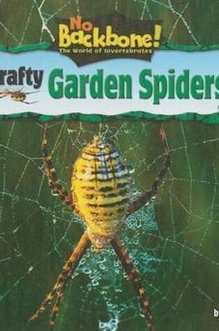 Cover of Crafty Garden Spiders