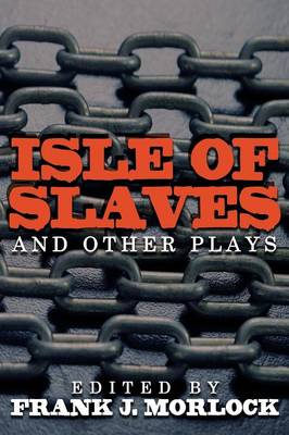 Book cover for Isle of Slaves and Other Plays