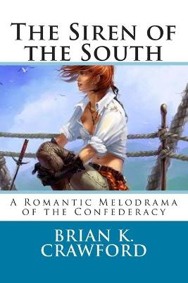 Book cover for The Siren of the South