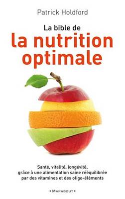 Book cover for La Bible de la Nutrition Optimale