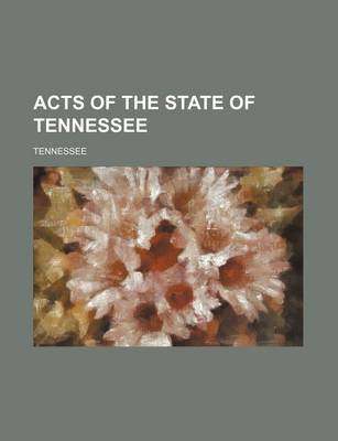 Book cover for Acts of the State of Tennessee