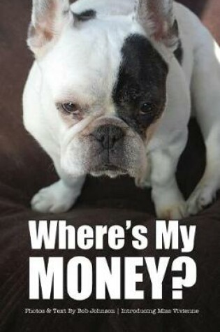 Cover of Where's My Money?