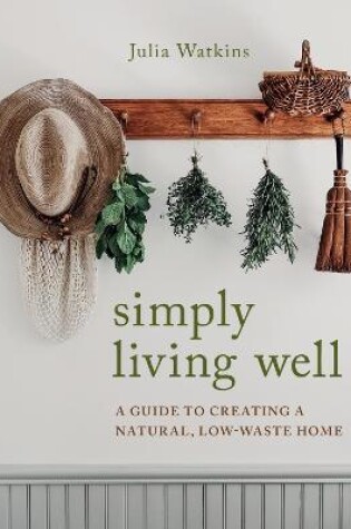 Cover of Simply Living Well