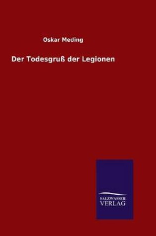 Cover of Der Todesgruß der Legionen