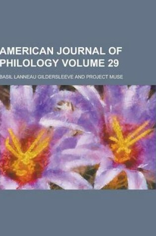 Cover of American Journal of Philology Volume 29