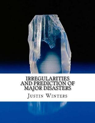Book cover for Irregularities and Prediction of Major Disasters
