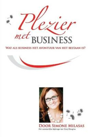 Cover of Plezier met Business - Joy of Business Dutch