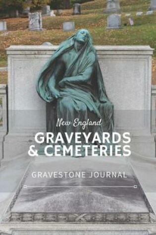 Cover of New England Graveyards & Cemeteries