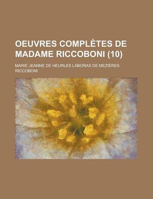 Book cover for Oeuvres Completes de Madame Riccoboni (10 )