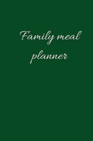 Cover of Family meal planner