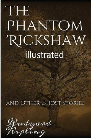 Cover of The Phantom 'Rickshaw and Other Tales illustrated