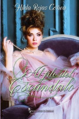 Cover of Al filo del escándalo