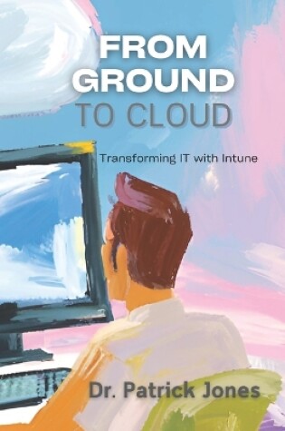 Cover of From Ground to Cloud