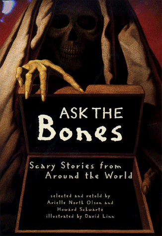 Book cover for Ask the Bones: Scary Stories F