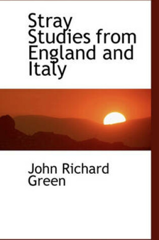 Cover of Stray Studies from England and Italy