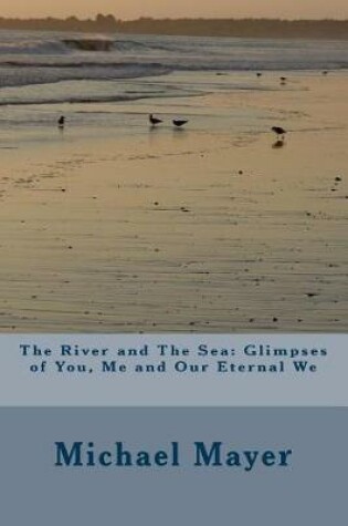 Cover of The River and The Sea