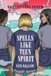 Book cover for Spells Like Teen Spirit