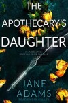 Book cover for The Apothecary's Daughter