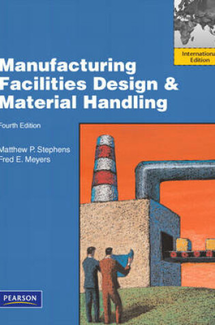 Cover of Manufacturing Facilities Design & Material Handling