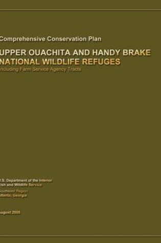 Cover of Upper Ouachita and Handy Brake National Wildlife Refuge Comprehensive Conservation Plan