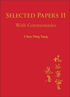 Book cover for Selected Papers of Chen Ning Yang II