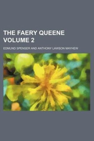 Cover of The Faery Queene Volume 2