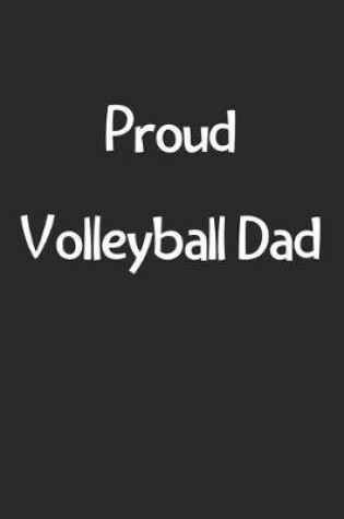 Cover of Proud Volleyball Dad