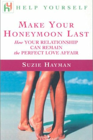 Cover of Make Your Honeymoon Last Pbk'b'Format (Ntc USA Edition) Help Yourself Series