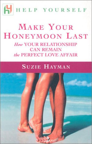 Book cover for Make Your Honeymoon Last Pbk'b'Format (Ntc USA Edition) Help Yourself Series