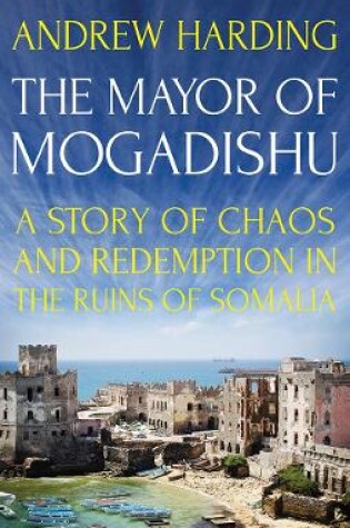 Cover of The Mayor of Mogadishu