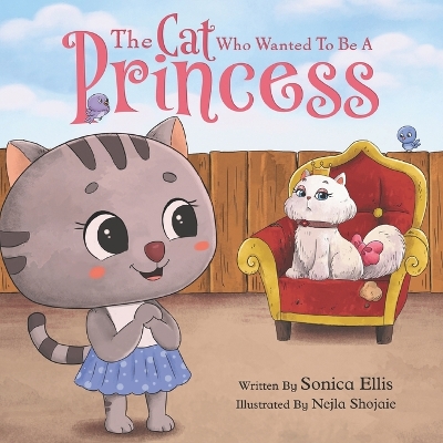 Book cover for The Cat Who Wanted To Be A Princess