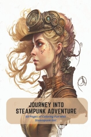 Cover of Journey into Steampunk Adventure