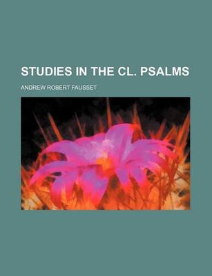 Book cover for Studies in the CL. Psalms