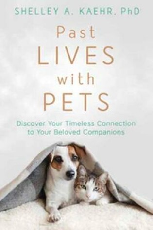 Cover of Past Lives with Pets