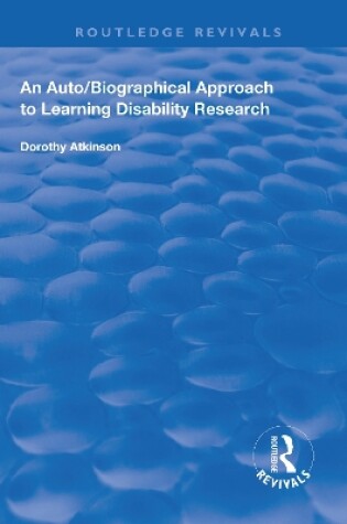 Cover of An Auto/Biographical Approach to Learning Disability Research