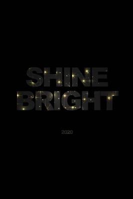 Book cover for Shine Bright 2020