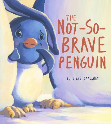 Book cover for Not-So-Brave Penguin