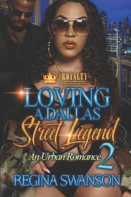 Book cover for Loving A Dallas Street Legend 2