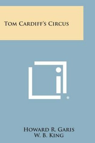 Cover of Tom Cardiff's Circus