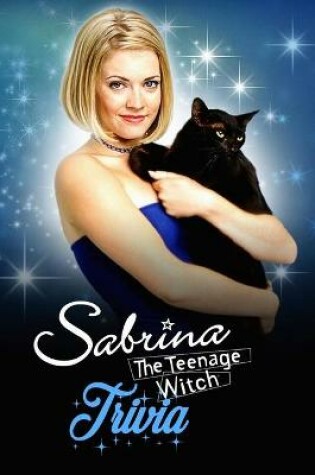 Cover of Sabrina The Teenage Witch Trivia